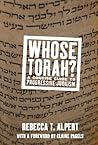 Whose Torah? by Rebecca Alpert Whose Torah? by Rebecca Alpert
