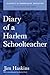 Diary of a Harlem School Te...