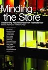 Minding the Store: Great Literature About Business from Tolstoy to Now