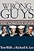 The Wrong Guys: Murder, False Confessions and the Norfolk Four