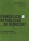 Evangelical Does Not Equal Republican or Democrat