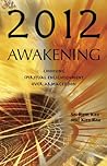 2012 Awakening by Sri Ram Kaa