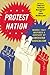 Protest Nation by Timothy Patrick McCarthy