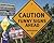 Caution: Funny Signs Ahead