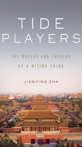 Tide Players: The Movers and Shakers of a Rising China (Hardcover)