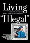 Living "Illegal" by Marie Friedmann Marquardt