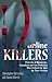 Online Killers: Portraits o...