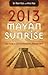 2013 Mayan Sunrise: Your Gu...