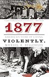 1877 by Michael A. Bellesiles 1877 by Michael A. Bellesiles