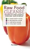 Raw Food Cleanse:...
