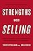 Strengths Based Selling by Brian Brim