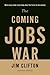 The Coming Jobs War