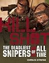 Kill Shot: The 15 Deadliest Snipers of All Time