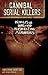 Cannibal Serial Killers by Christopher Berry-Dee