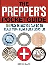 The Prepper's Pocket Guide by Bernie Carr The Prepper's Pocket Guide by Bernie Carr