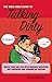 The Nice Girl's Guide to Talking Dirty by Ruth Neustifter