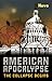 American Apocalypse: The Collapse Begins