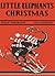 Little Elephant's Christmas