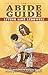 The Abide Guide: Living Lik...