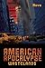 American Apocalypse Wastelands