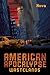 American Apocalypse Wastelands