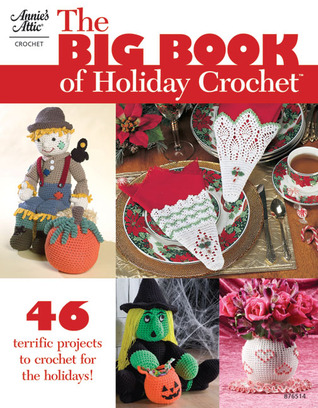 Big Book of Holiday Crochet
