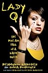 Lady Q: The Rise ...