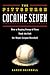 The Pittsburgh Cocaine Seven: How a Ragtag Group of Fans Took the Fall for Major League Baseball