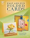Fast and Fun Folded Cards