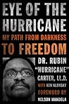 Eye of the Hurricane by Rubin Carter
