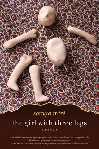 The Girl with Three Legs: A Memoir (Hardcover)