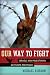 Our Way to Fight: Israeli a...
