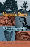 Simeon's Story: A...