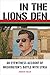 In the Lion's Den: An Eyewi...