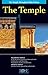 The Temple: The Temple throughout Bible History