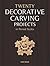 Twenty Decorative Carving Projects in Period Styles (Fox Chapel Publishing)