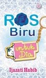 Ros Biru untuk Dia