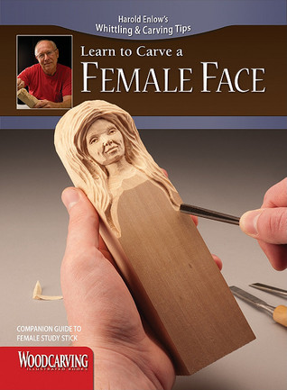 Female Face Study Stick Kit (Learn to Carve Faces with Harold Enlow): Learn to Carve a Female Face Booklet & Female Face Study Stick (Fox Chapel Publishing) Sturdy Resin and Step-by-Step Instructions