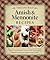 Treasured Amish & Mennonite Recipes by Published In Cooperation Wi...