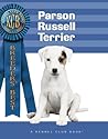 Parson Russel Terrier (Breeders' Best: A Kennel Club Book)