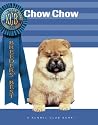 Chow Chow (Breeders' Best: A Kennel Club Book) Chow Chow (Breeders' Best: A Kennel Club Book)