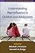 Understanding Peer Influence in Children and Adolescents (The Duke Series in Child Development and Public Policy)