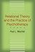 Relational Theory and the Practice of Psychotherapy