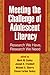 Meeting the Challenge of Adolescent Literacy: Research We Have, Research We Need