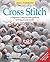 Cross Stitch: A beginner's step-by-step guide to techniques and motifs (Design Originals) (Craft Workbooks)