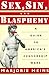 Sex, Sin, and Blasphemy: A ...