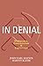 In Denial: Historians, Comm...