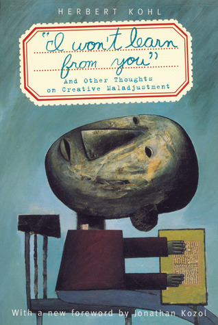 I Won't Learn from You: And Other Thoughts on Creative Maladjustment (Paperback)