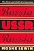 Russia/USSR/Russia by Moshe Lewin