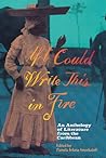 If I Could Write This in Fire: An Anthology of Literature from the Caribbean